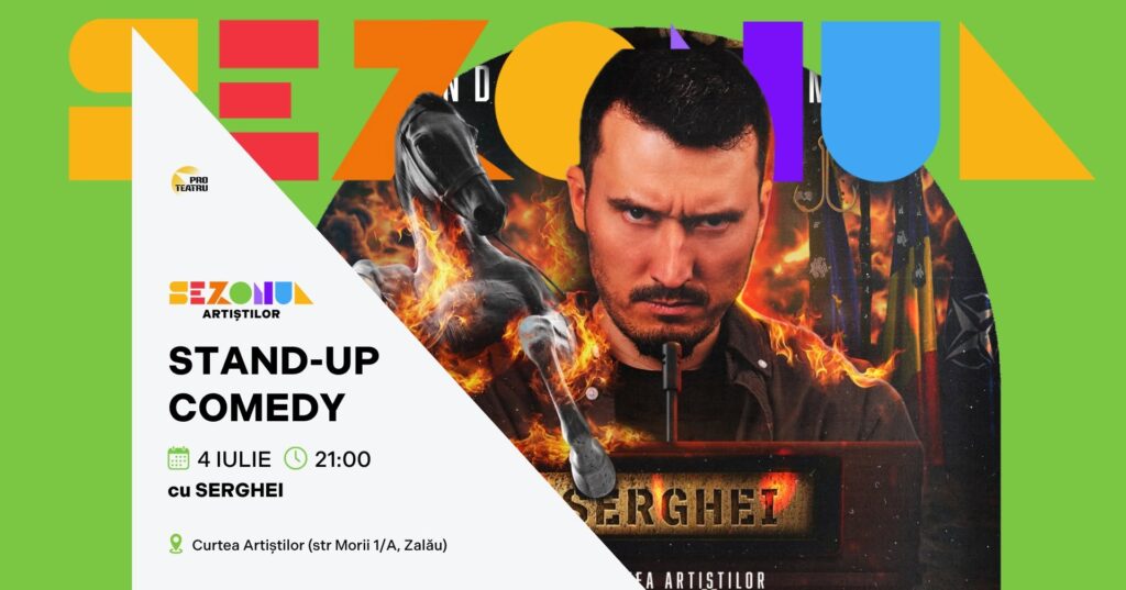 Fotografie din STAND-UP COMEDY CU SERGHEI – APUCĂM LIPSA?