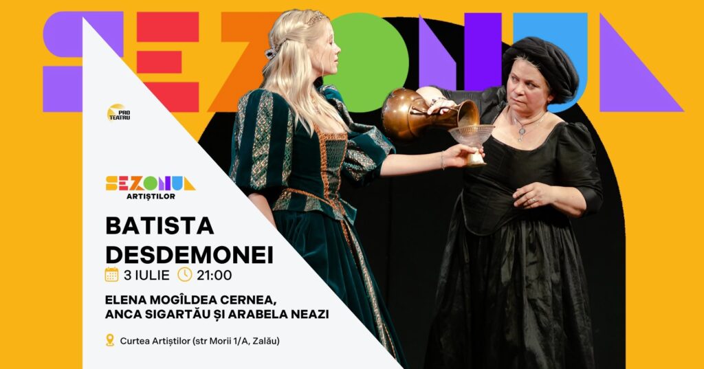 Fotografie din TEATRU: BATISTA DESDEMONEI