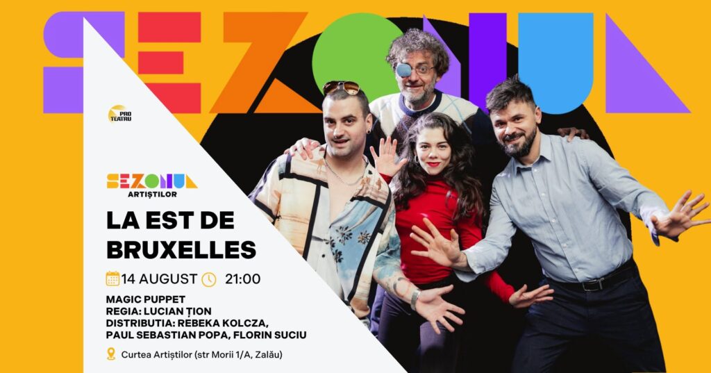 Fotografie din TEATRU: LA EST DE BRUXELLES