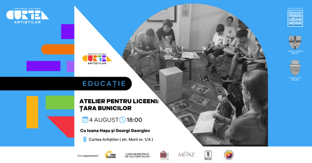 Fotografie din ATELIER PENTRU LICEENI: ȚARA BUNICILOR