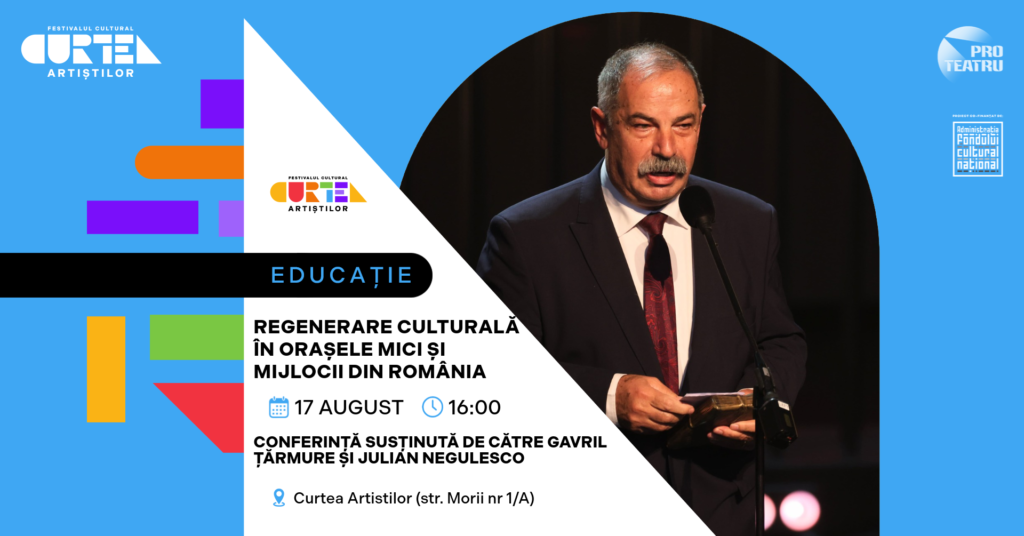 Fotografie din REGENERARE CULTURALĂ ÎN ORAȘELE MICI ȘI MIJLOCII DIN ROMÂNIA